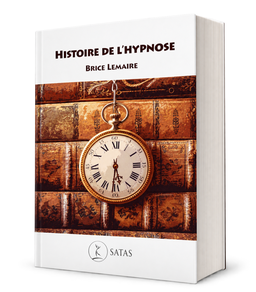 Le livre Histoire de l’hypnose de Brice Lemaire aux Éditions Satas